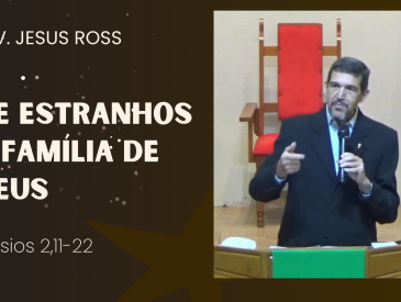 DE ESTRANHO &Agrave; FAM&Iacute;LIA DE DEUS - JESUS ROSS