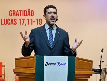 GRATIDÃO - JESUS ROSS - LC 17,11 19